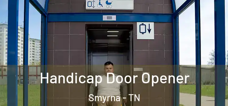 Handicap Door Opener Smyrna - TN