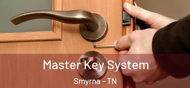  Master Key System Smyrna - TN